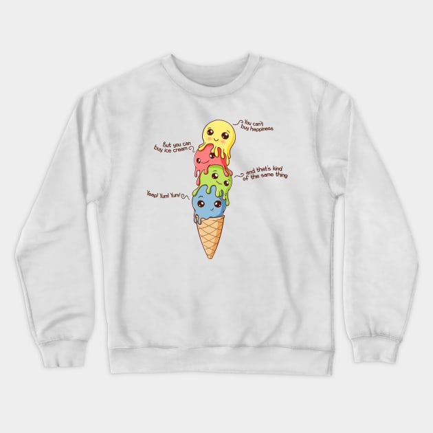 Ice Cream Happiness Crewneck Sweatshirt by Beka